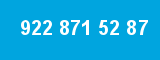 922 871 52 87 922 871 52 87
